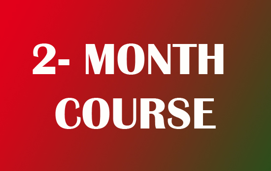 2 - MONTH COURSE